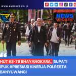 HUT Ke-79 Bhayangkara, Bupati Ipuk Apresiasi Kinerja Polresta Banyuwangi