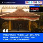 Dugaan Penyimpangan Dana PIP di SMAN 1 Bangorejo Mencuat, Pihak Sekolah Sulit Ditemui