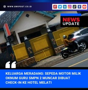 Keluarga Meradang: Sepeda Motor Milik Oknum Guru SMPN 2 Muncar Dibuat Check-in ke Hotel Melati