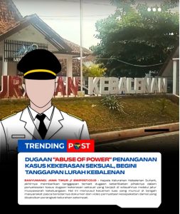 Dugaan “Abuse of Power” Penanganan Kasus Kekerasan Seksual, Begini Tanggapan Lurah Kebalenan